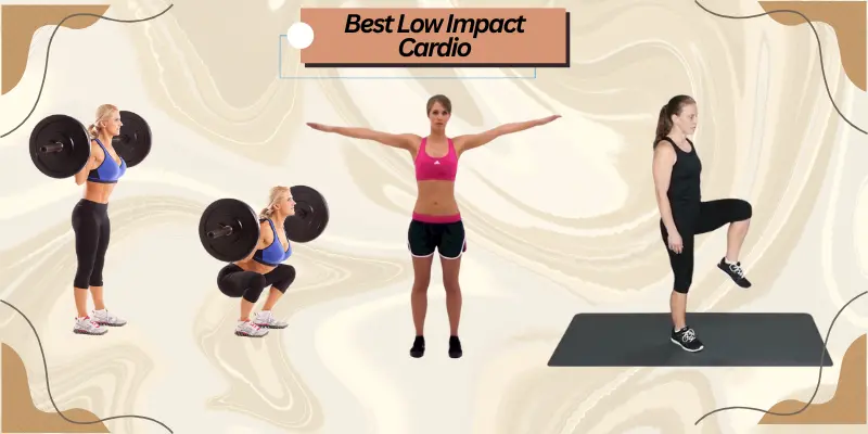 Best Low Impact Cardio
