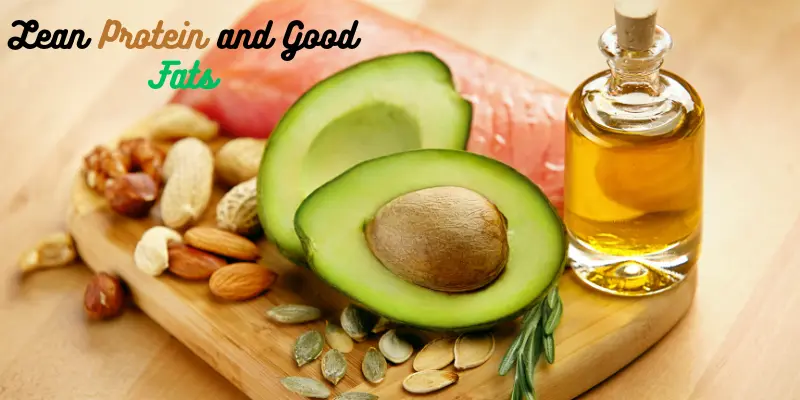 Day 2 – Lean Protein and Good Fats