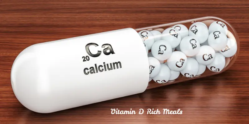 Day 3 – Calcium and Vitamin D Rich Meals