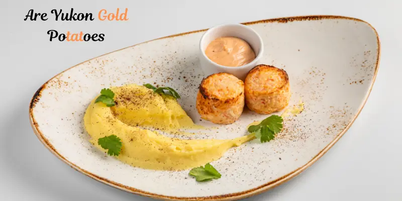 What Are Yukon Gold Potatoes?