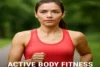 Active Body Fitness | for Daily Strength - Post Thumbnail