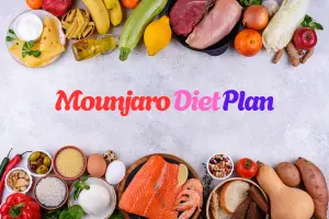 Mounjaro Diet Plan | What to Eat and Avoid