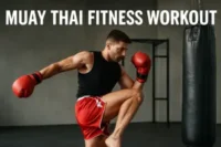 Muay Thai Fitness Workout – Build Strength and Energy